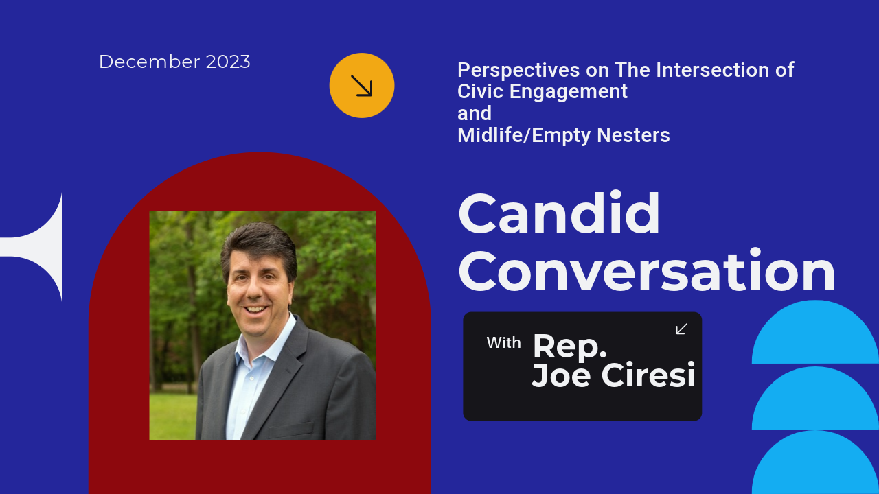 Candid Conversation with Rep. Joe Ciresi
